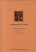 Notes from the Wild: The Nature Recording…