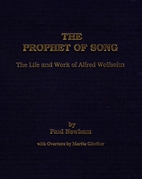 The Prophet of Song: The Life and Work of…