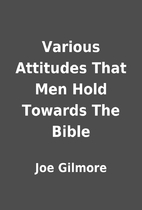 Various Attitudes That Men Hold Towards The…