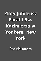 Zloty Jubileusz Parafii Sw. Kazimierza w…