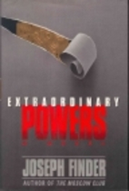 Extraordinary Powers by Joseph Finder