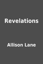 Revelations by Allison Lane