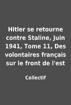 Hitler se retourne contre Staline, Juin…
