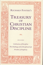Richard Foster's Treasury of Christian…