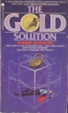 The Gold Solution by Herbert Resnicow
