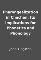 Pharyngealization in Chechen: Its…