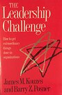 The Leadership Challenge: How to Make Extraordinary Things Happen in Organizations (J-B Leadership Challenge: Kouzes/Posner) - James M. Kouzes