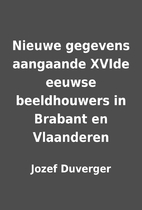 Nieuwe gegevens aangaande XVIde eeuwse…