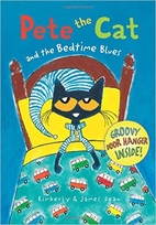 Pete the Cat and the Bedtime Blues by…