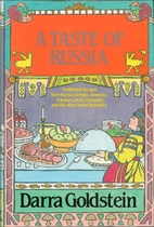 A Taste of Russia: A Cookbook of Russian…