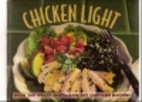 Chicken Light by Editors of Time-Life Books