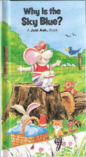 Why Is the Sky Blue? (A Just Ask Book) by…