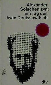 Ein Tag des Iwan Denissowitsch. by Alexander…