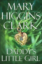 Daddy's Little Girl by Mary Higgins Clark