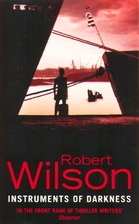 Instruments of Darkness by Robert Wilson