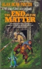 The End of the Matter by Alan Dean Foster