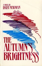 The Autumns Brightness by Daisy Newman