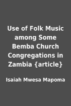 Use of Folk Music among Some Bemba Church…