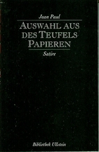 Auswahl aus des Teufels Papieren. Satire by…