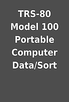 TRS-80 Model 100 Portable Computer Data/Sort