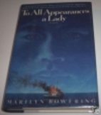 To All Appearances a Lady by Marilyn…