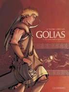 Golias, 01: De verloren koning by Serge Le…