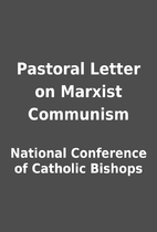 Pastoral Letter on Marxist Communism by…