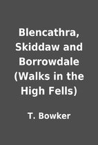 Blencathra, Skiddaw and Borrowdale (Walks in…