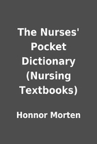 The Nurses' Pocket Dictionary (Nursing…