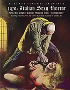 BIZARRE SINEMA! ARCHIVES - 1970s Italian…