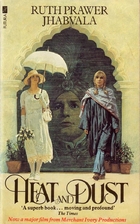 Heat and Dust by Ruth Prawer Jhabvala