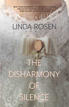 The Disharmony of Silence by Linda Rosen