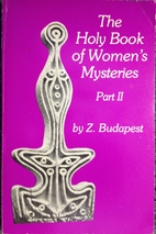 The Holy Book of Women's Mysteries :…