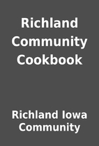 Richland Community Cookbook by Richland Iowa…