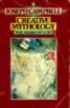 The Masks of God: Creative Mythology by…