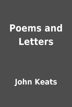Poems and Letters by John Keats