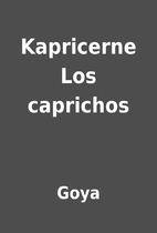 Kapricerne Los caprichos by Goya