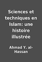 Sciences et techniques en Islam: une…