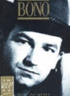 Bono in His Own Words by Dave Thompson