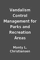 Vandalism Control Management for Parks and…