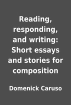 Reading, responding, and writing: Short…