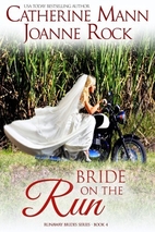 Bride on the Run by Catherine Mann