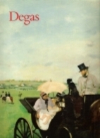 Degas: Artists in Focus by Jean Sutherland…