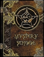 Mystery School by Eugene Burger