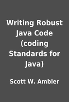 Writing Robust Java Code (coding Standards…