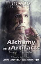 Alchemy and Artifacts: Tesseracts Twenty-Two…