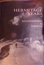 The Hermitage years of Mannering & Dixon :…