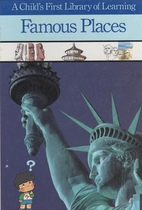Famous Places (A Child's First Library…