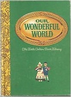 Our Wonderful World