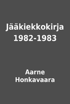 Jääkiekkokirja 1982-1983 by Aarne…